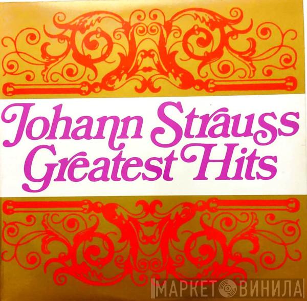  Johann Strauss Jr.  - Johann Strauss Greatest Hits