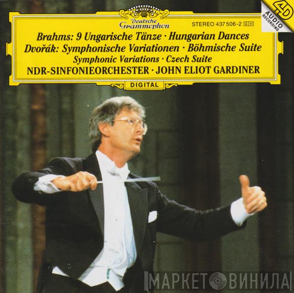 , Johannes Brahms : Antonín Dvořák , NDR Sinfonieorchester  John Eliot Gardiner  - 9 Ungarische Tänze = Hungarian Dances; Symphonische Variationen = Symphonic Variations, Böhmische Suite = Czech Suite