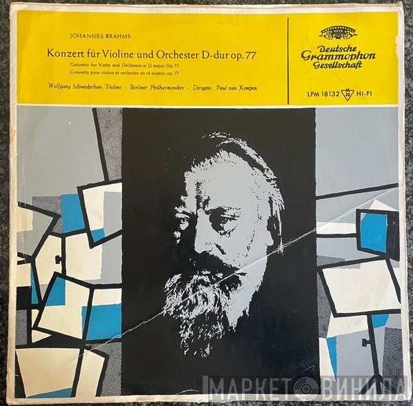 , Johannes Brahms ‧ Wolfgang Schneiderhan ‧ Berliner Philharmoniker  Paul van Kempen  - Konzert Für Violine Und Orchester D-dur Op. 77