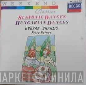 Johannes Brahms, Antonín Dvořák, Fritz Reiner - Hungarian Dances / Slavonic Dances