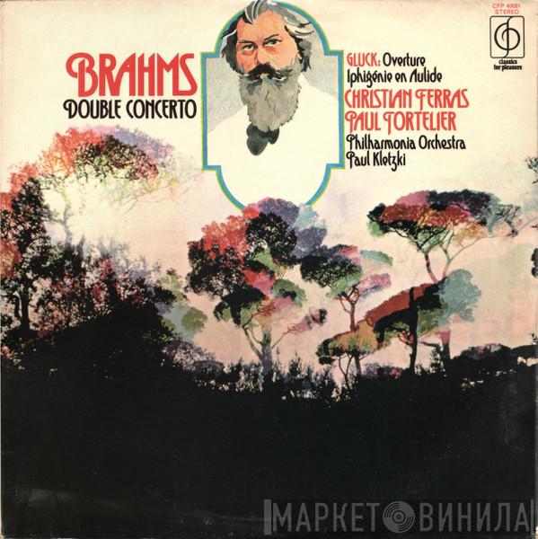 Johannes Brahms, Christoph Willibald Gluck, Christian Ferras, Paul Tortelier - Double Concerto / Overture Iphigénie En Aulide