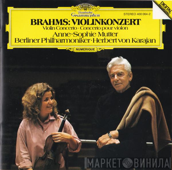 Johannes Brahms, Anne-Sophie Mutter, Berliner Philharmoniker, Herbert von Karajan - Violinkonzert = Violin Concerto = Concerto Pour Violon