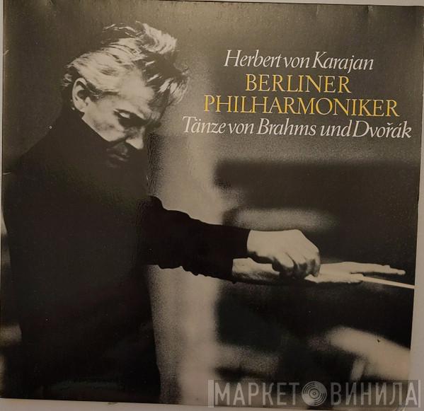 , Johannes Brahms , Antonín Dvořák , Berliner Philharmoniker  Herbert von Karajan  - Tänze Von Brahms Und Dvořák