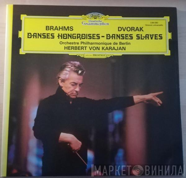 , Johannes Brahms , Antonín Dvořák , Herbert von Karajan  Berliner Philharmoniker  - Danses Hongroises - Danses Slaves