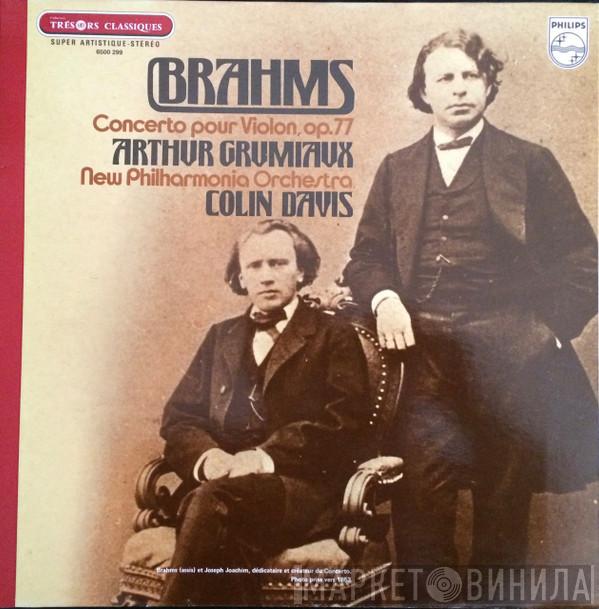 - Johannes Brahms , Arthur Grumiaux , New Philharmonia Orchestra  Sir Colin Davis  - Concerto Pour Violon, Op. 77