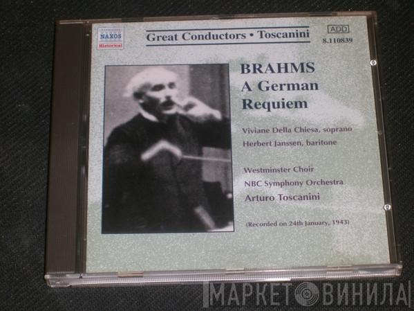 , Johannes Brahms , Arturo Toscanini  NBC Symphony Orchestra  - A German Requiem