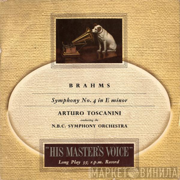 Johannes Brahms, Arturo Toscanini, NBC Symphony Orchestra - Symphony No. 4 In E Minor