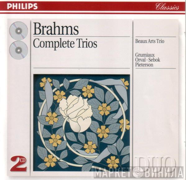 Johannes Brahms, Beaux Arts Trio, Arthur Grumiaux, Francis Orval, György Sebök, George Pieterson - Complete Trios