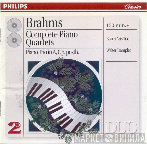 - Johannes Brahms , Beaux Arts Trio  Walter Trampler  - Complete Piano Quartets, Piano Trio In A, Op. Posth.