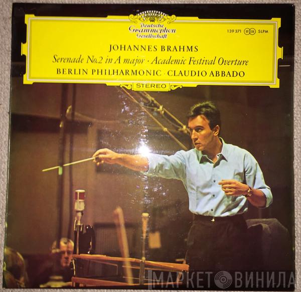 Johannes Brahms, Berliner Philharmoniker, Claudio Abbado - Serenade Nr. 2 A-dur Op. 16 ∙ Akademische Fest-Ouvertüre Op. 80