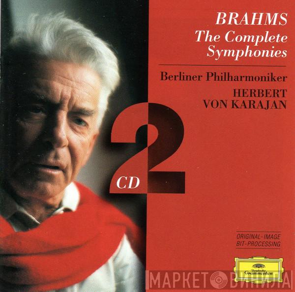 Johannes Brahms, Berliner Philharmoniker, Herbert von Karajan - The Complete Symphonies