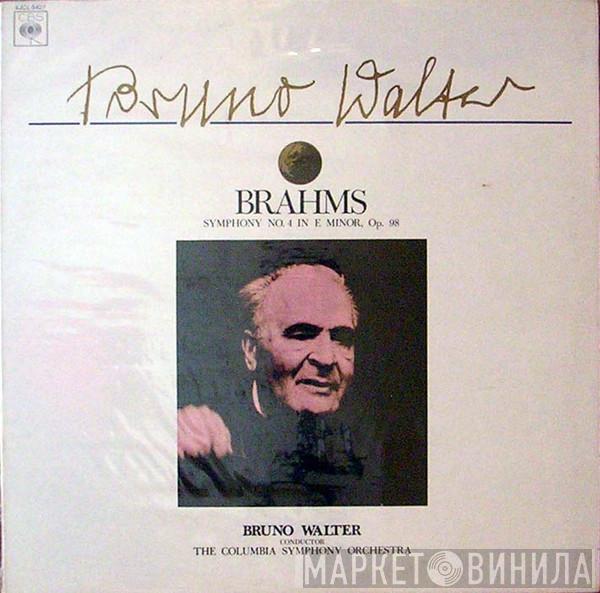 , Johannes Brahms , Bruno Walter  Columbia Symphony Orchestra  - Symphony No. 4 In E Minor, Op.98