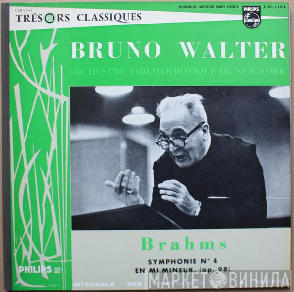 - Johannes Brahms , Bruno Walter  The New York Philharmonic Orchestra  - Symphonie N° 4 En Mi Mineur, (Op. 98)
