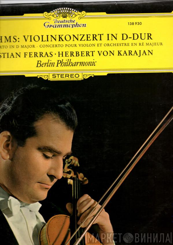 Johannes Brahms, Christian Ferras, Herbert von Karajan, Berliner Philharmoniker - Violinkonzert In D-Dur • Violin Concerto In D Major • Concerto Pour Violon Et Orchestre En Ré Majeur