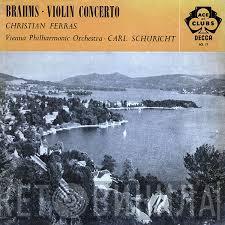 Johannes Brahms, Christian Ferras, Wiener Philharmoniker, Carl Schuricht - Violin Concerto in D Major, Op. 77