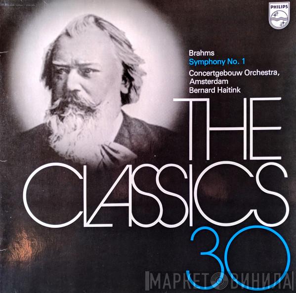 – Johannes Brahms , Concertgebouworkest  Bernard Haitink  - Symphony No. 1