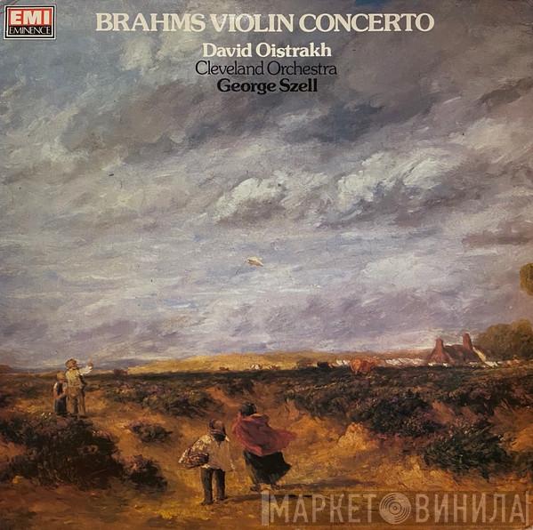 Johannes Brahms, David Oistrach, George Szell, The Cleveland Orchestra - Violin Concerto in D Major, Op. 77