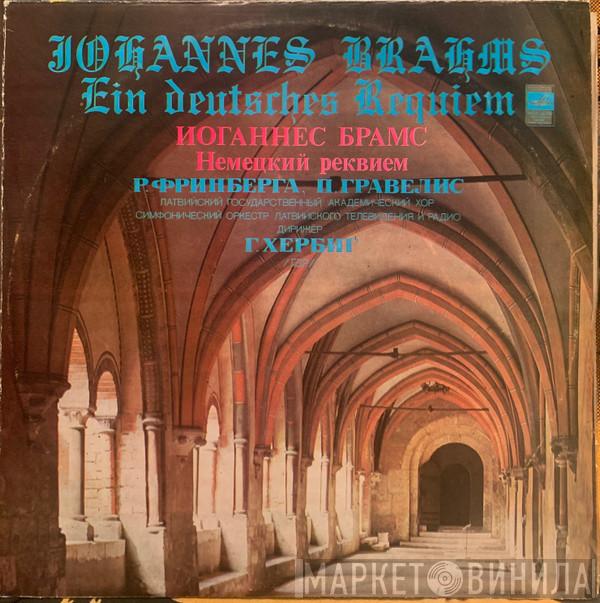  Johannes Brahms  - Ein Deutsches Requiem - Немецкий Реквием, Соч. 45