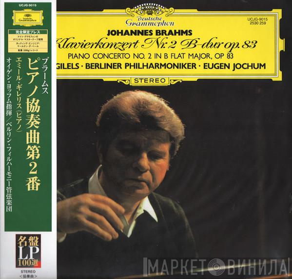 - Johannes Brahms , Emil Gilels , Berliner Philharmoniker  Eugen Jochum  - Klavierkonzert Nr. 2 B-dur, Opus 83