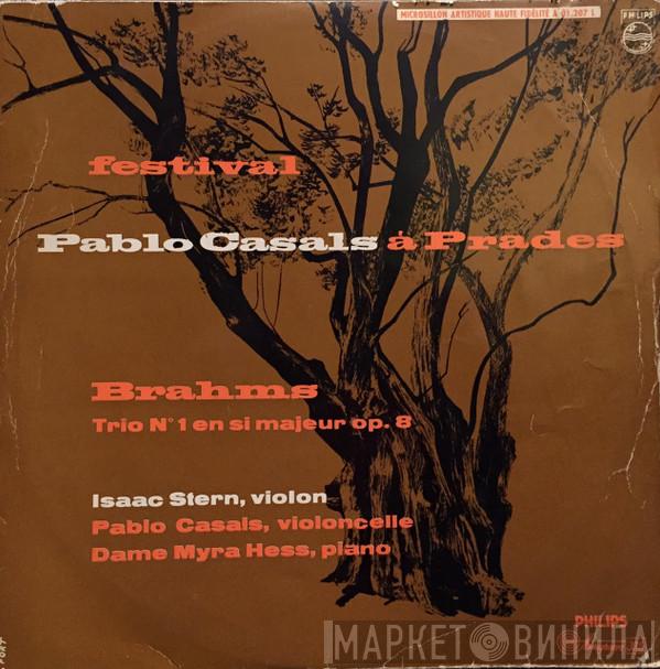 Johannes Brahms, Isaac Stern, Pablo Casals, Myra Hess - Festival Casals Á Prades (Trio No.1 En Si Majeur Op.8)