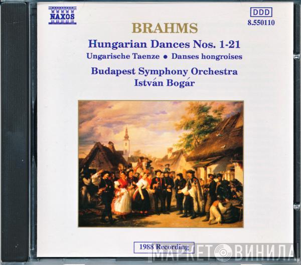Johannes Brahms, István Bogár, Budapest Symphony Orchestra - Hungarian Dances Nos. 1 - 21
