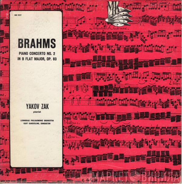 , Johannes Brahms , Jakov Zak , Leningrad Philharmonic Orchestra  Kurt Sanderling  - Piano Concerto No. 2 In B Flat Major, Op. 83