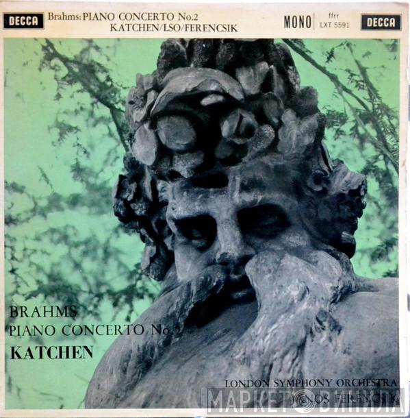 Johannes Brahms, Julius Katchen, The London Symphony Orchestra, János Ferencsik - Piano Concerto No. 2