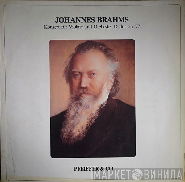  Johannes Brahms  - Konzert Für Violine Und Orchester D-dur Op. 77