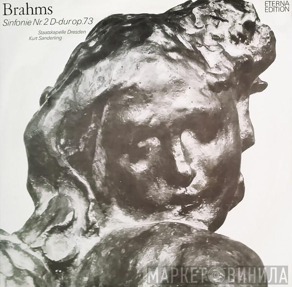 , Johannes Brahms , Kurt Sanderling  Staatskapelle Dresden  - Sinfonie Nr. 2 D-dur Op. 73