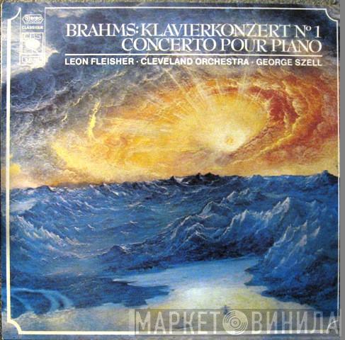 , Johannes Brahms , Leon Fleisher , George Szell  The Cleveland Orchestra  - Klavierkonzert N°1 Concerto Pour Piano