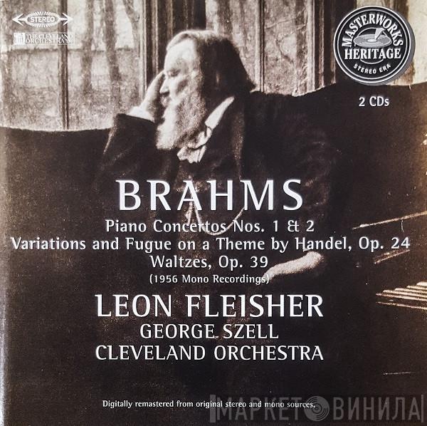 - Johannes Brahms , Leon Fleisher , The Cleveland Orchestra  George Szell  - Piano Concertos Nos 1 & 2 • Handel Variations • Waltzes, Op. 39
