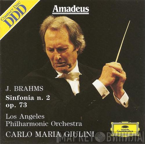 , Johannes Brahms , Los Angeles Philharmonic Orchestra  Carlo Maria Giulini  - Sinfonia N. 2 Op. 73