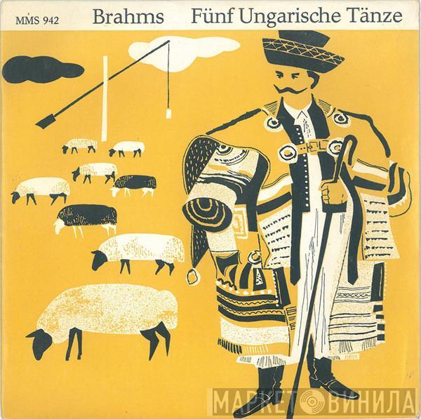 , Johannes Brahms , Orchester Der Wiener Staatsoper  Hans Swarowsky  - Fünf Ungarische Tänze