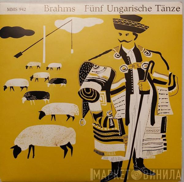 , Johannes Brahms , Orchester Der Wiener Staatsoper  Hans Swarowsky  - Fünf Ungarische Tänze