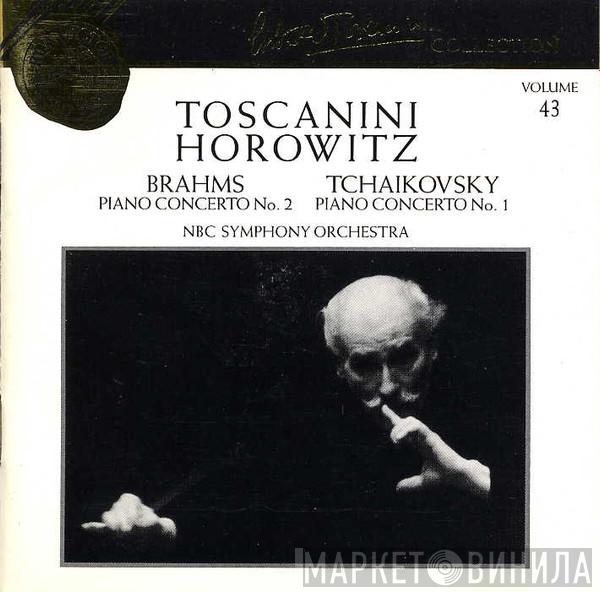 , Johannes Brahms , Pyotr Ilyich Tchaikovsky , Arturo Toscanini , Vladimir Horowitz  NBC Symphony Orchestra  - Brahms: Piano Concerto No. 2, Tchaikovsky: Piano Concerto No. 1