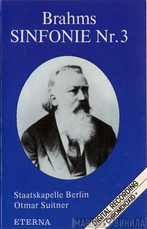 , Johannes Brahms , Staatskapelle Berlin  Otmar Suitner  - Sinfonie Nr. 3
