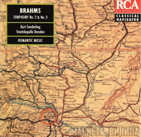 - Johannes Brahms , Staatskapelle Dresden  Kurt Sanderling  - Symphony No 2 & 3