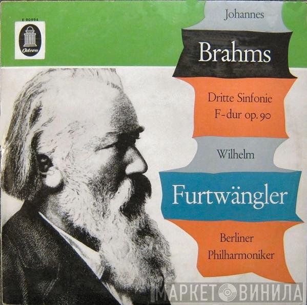 , Johannes Brahms , Wilhelm Furtwängler  Berliner Philharmoniker  - Dritte Sinfonie F-Dur Op. 90