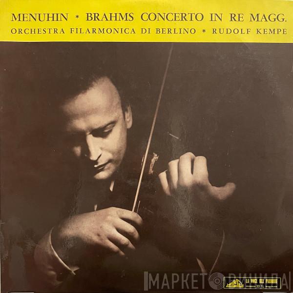 , Johannes Brahms , Yehudi Menuhin , Berliner Philharmoniker  Rudolf Kempe  - Violin Concerto In D Major