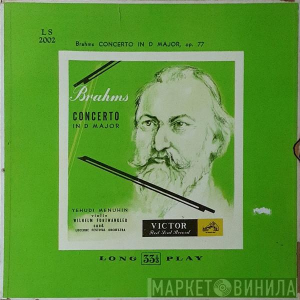, Johannes Brahms , Yehudi Menuhin , Lucerne Festival Orchestra  Wilhelm Furtwängler  - Concerto In D Major, Op. 77