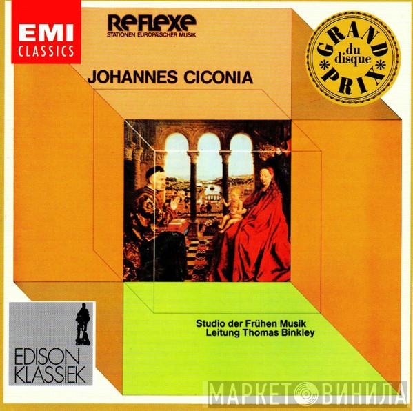 - Johannes Ciconia , Leitung Studio Der Frühen Musik  Thomas Binkley  - Johannes Ciconia