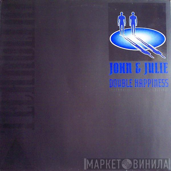  John + Julie  - Double Happiness (Technoline Limited Edition)
