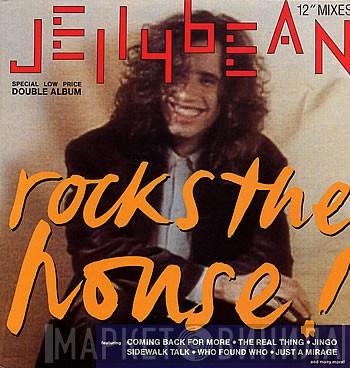 John "Jellybean" Benitez - Rocks The House