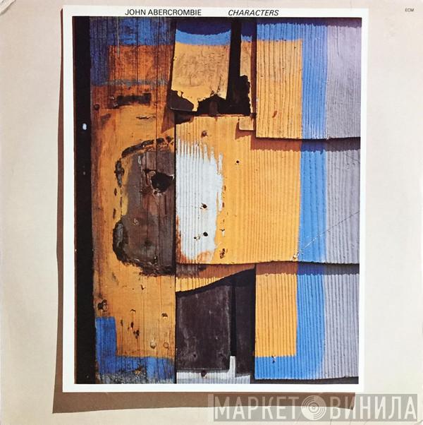  John Abercrombie  - Characters