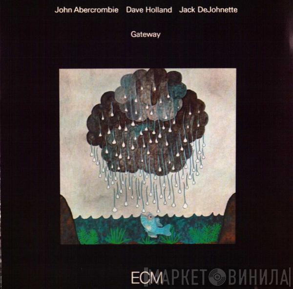 John Abercrombie, Dave Holland, Jack DeJohnette - Gateway