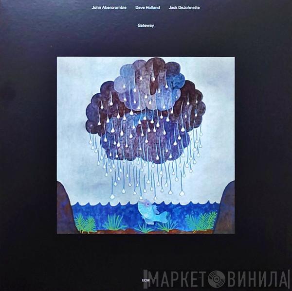 John Abercrombie, Dave Holland, Jack DeJohnette - Gateway