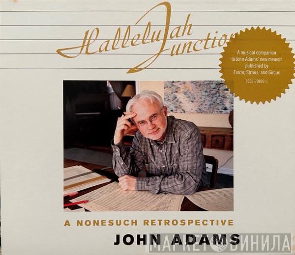  John Adams  - Hallelujah Junction
