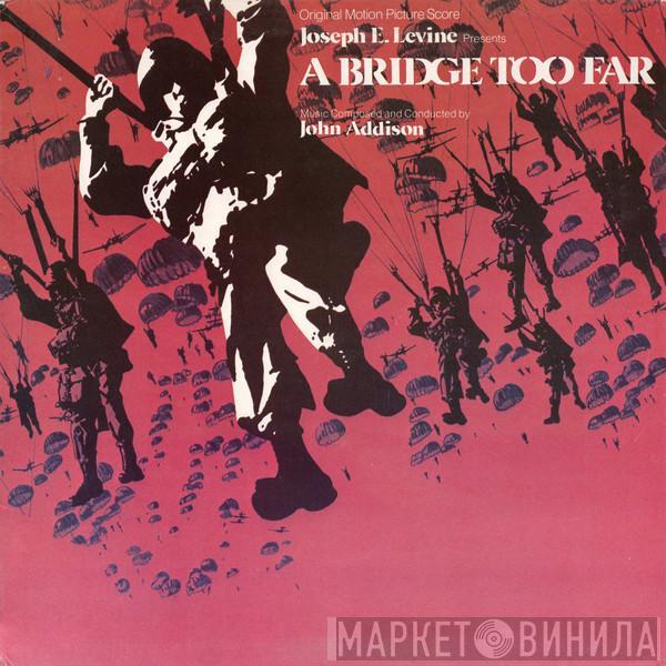 John Addison - A Bridge Too Far