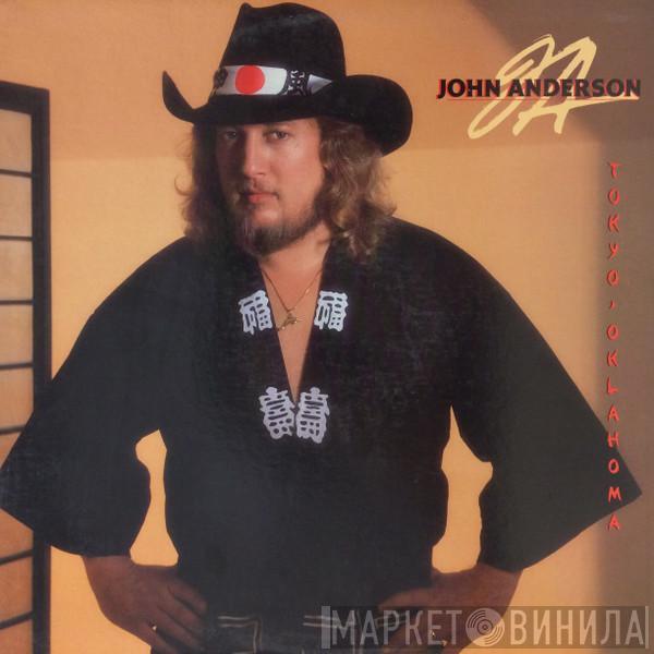 John Anderson  - Tokyo, Oklahoma