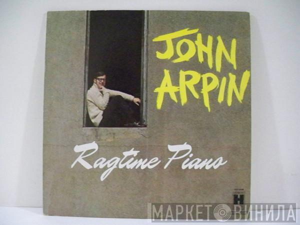  John Arpin  - Ragtime Piano